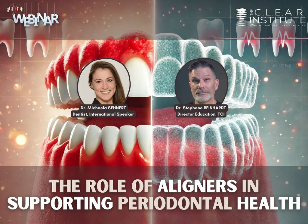The role of aligners in supporting periodontal health ON-DEMAND WEBINAR (1.5 CE)