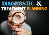 Diagnostic and treatment planning
