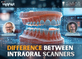 Differences between intraoral scanners ON-DEMAND WEBINAR (1.5 CE)