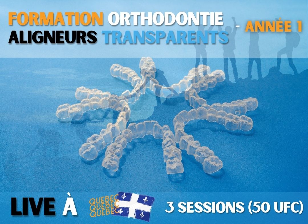 Formation en Orthodontie avec Aligneurs Transparents - Année 1